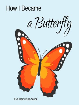 cover image of How I Became a Butterfly